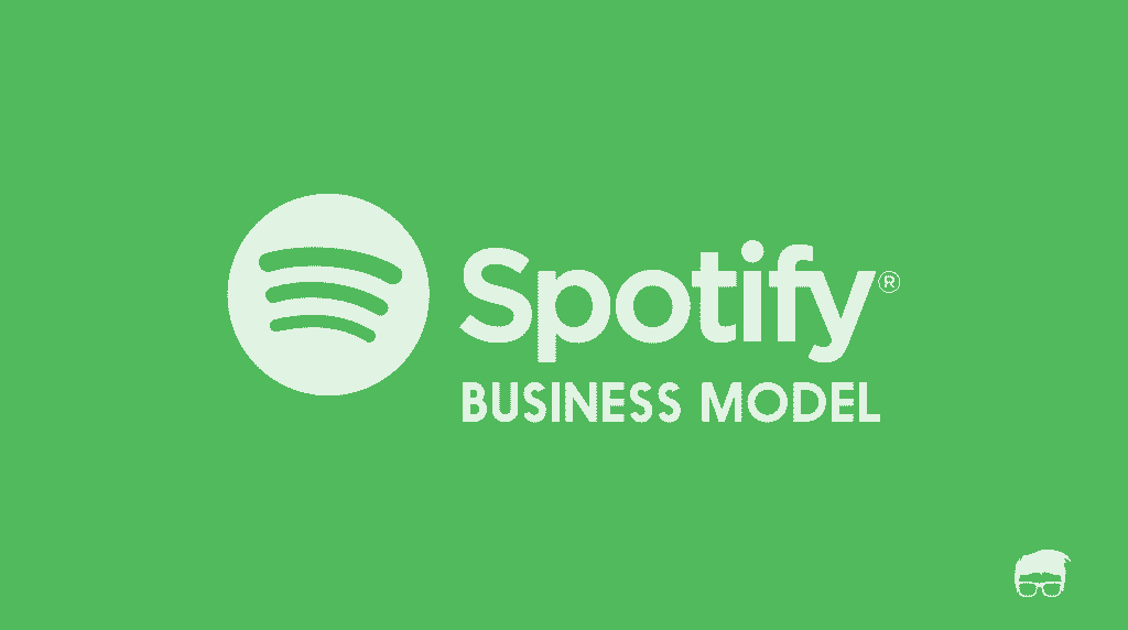Spotify Business Model  How Does Spotify Make Money
